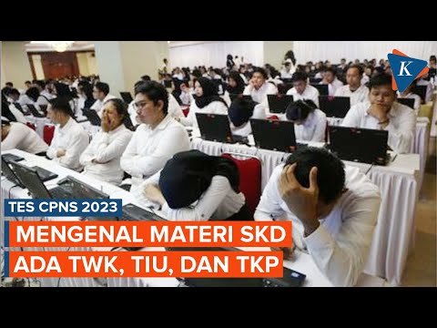 Persiapan Daftar CPNS 2023! Kenali Materi Tes TWK, TIU, dan TKP