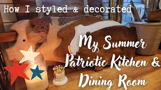 How I styled & decorated my patriotic kitchen & dining room