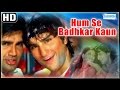 Humse Badhkar Kaun{HD} - Sunil Shetty, Saif Ali Khan, Sonali Bendre - 90's Hit-(With Eng Subtitles)