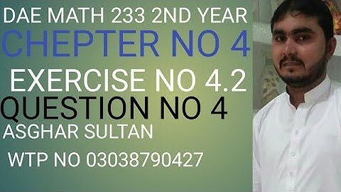 dae math 233 2nd year chapter no 4 exercise no 4.2 question no 4