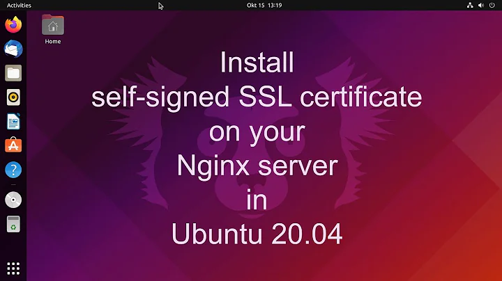 Install self-signed SSL certificate on your Nginx server in Ubuntu 20.04