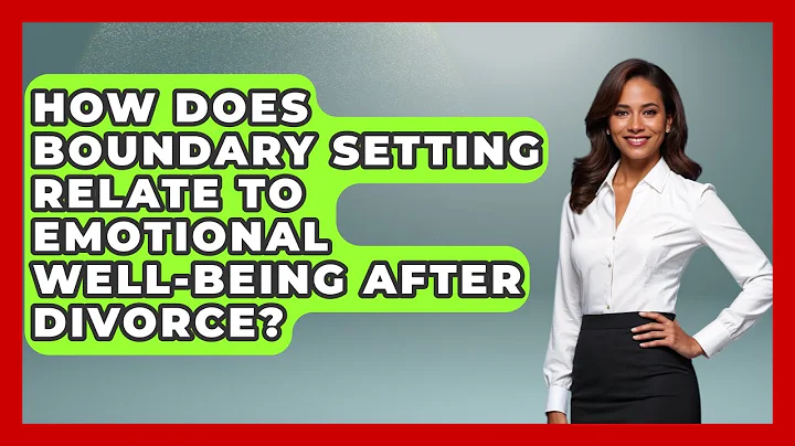 How Does Boundary Setting Relate To Emotional Well-being After Divorce? - Get Divorce Answers