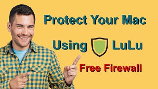 Protect Your Mac Using LuLu the Free Firewall screenshot 3