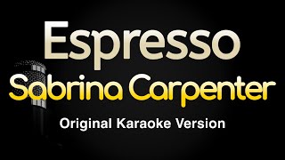 Espresso - Sabrina Carpenter (Karaoke Songs With Lyrics - Original Key)