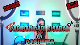 DJ SHEILA PARIBAN DARI KISARAN 2022 GASPOOOOL!!!!