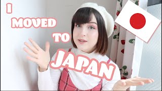 I moved to Japan!