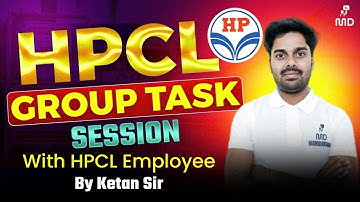 HPCL 2025 Group Task | Insider Tips from HPCL Employee I Crack It with Expert Advice