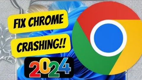 Fix chrome crashingon window 11|10  2024 Easy solution Troubleshooting tips