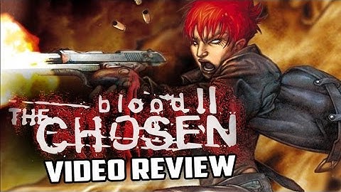 Blood 2: The Chosen Review