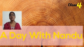 A DAY WITH NANDU  / EVS  / CLASS 4 / CHAPTER 3 / NCERT SYLLABUS