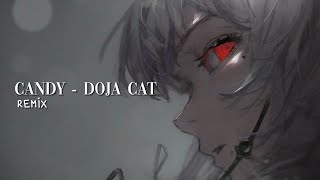 Candy - Doja Cat (but it’s a scrumptious remix i made)