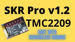 SKR Pro v1.2 - TMC2209 UART with Sensorless Homing