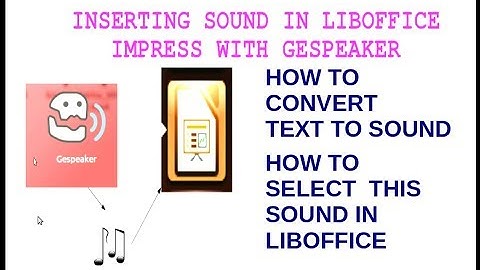 INSERTING SOUND IN LIBOFFICE IMPRESS VIDEO