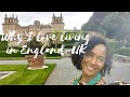 6 Reasons Why I Love Living in England, UK | American living abroad