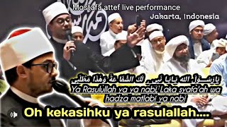Sholawat Merdu Ya Rasulallah Laka Syaafaat Bahasa Indonesia Mostafa Attef Bersama Habib Ali Al Jufri