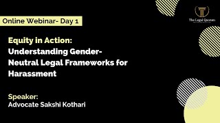 Equity in Action: Understanding Gender-Neutral Legal Frameworks for Harassment | Webinar (Part 1)