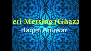 Seri Mersing (Ghazal) - Azizul Haqim