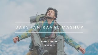 Darshan Raval Mashup || Heartbroken Chillout Mashup
