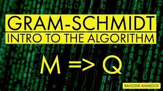 Gram-Schmidt process: introduction to the algorithm