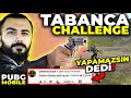 SADECE TABANCAYLA KAZANAMAZSIN DEDİ!! YAPAMAZSIN CHALLENGE!! | PUBG MOBILE