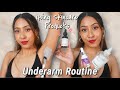 How I use my skincare products to lighten my underarms and have smoother skin | Underarm Routine