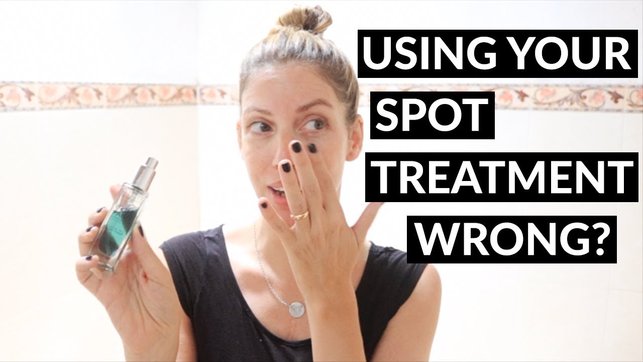 Download How To Use A Spot Treatment Properly