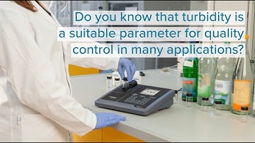 Turbidity: the suitable parameter for quality control