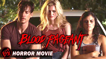 Horror Film | BLOOD PAGEANT - FULL MOVIE | Beverly Mitchell, Stephen Baldwin, Ellia English