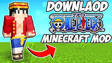 How to Download the Minecraft One Piece Mod! ( Latest Version )