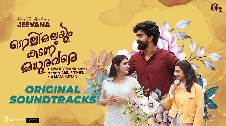 Nellimalayum Kadannu Madhura Vare | Malayalam Short Film Original Soundtracks | Swathy Manu
