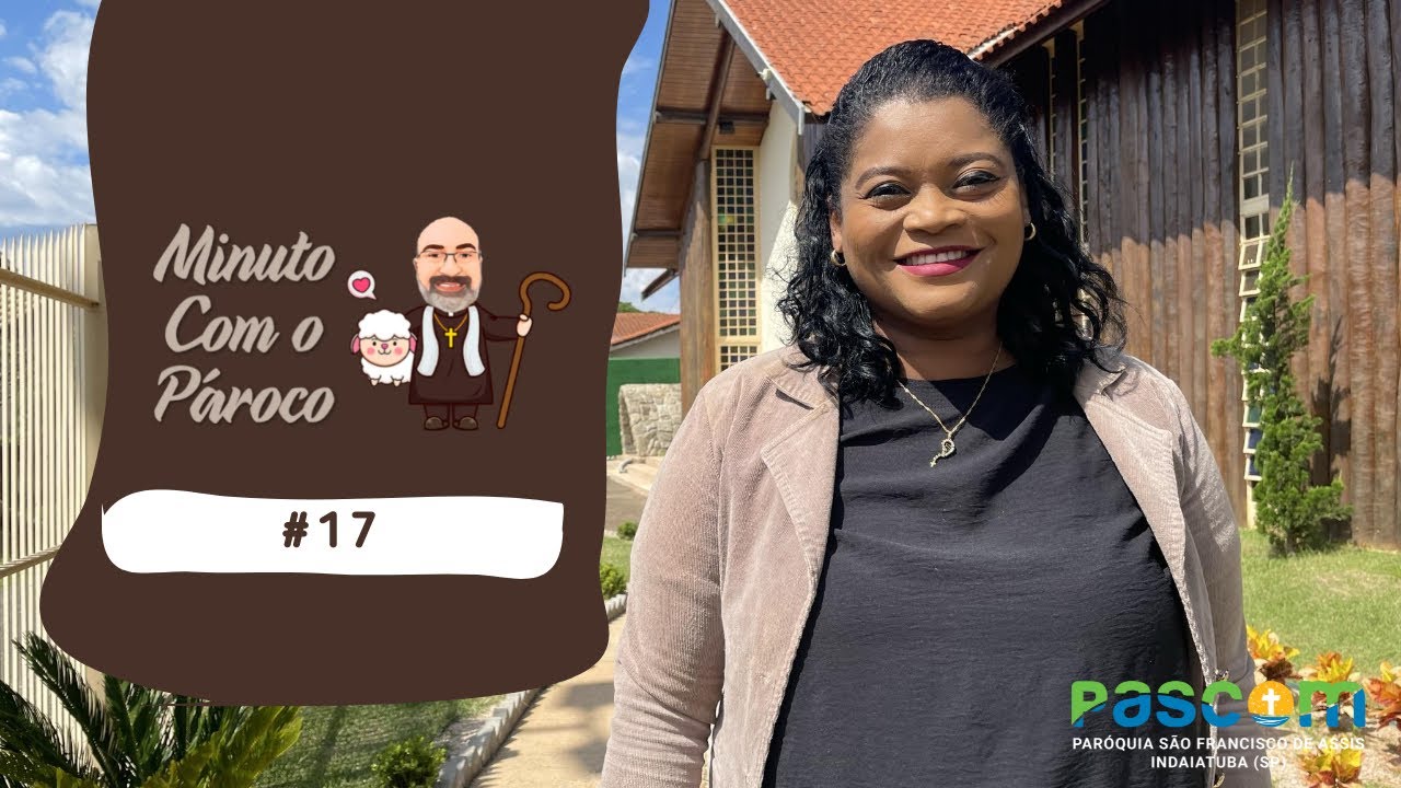 Minuto com o Pároco #17