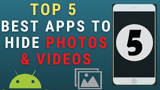 Top 5 Best Apps To Hide Photos and Videos on your Android Mobile || how To Hide Photos & Videos