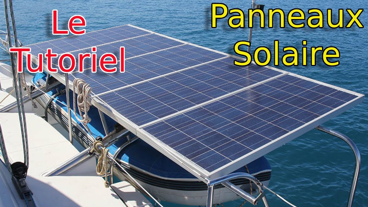 Branchement panneaux solaire en série ou parallèle sur un voilier.