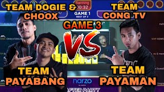 GAME3 TEAM #DOGIE \& #CHOOX VS TEAM #CONGTV | TEAM PAYABANG VS. TEAM PAYAMAN