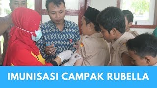 Imunisasi Campak & Rubella SMP Bustanul Makmur