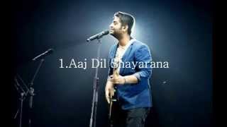 Arijit Singh - Aaj Dil Shayarana