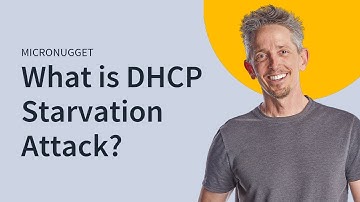 MicroNugget: What is DHCP Starvation Attack?