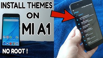 Install Themes On Xiaomi Mi A1 ! 📱🔥
