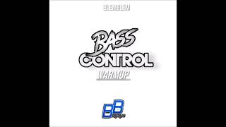Blemblem - Bass Control Warmup 2023 Poppalox Entertainment 