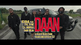 DAAN - OCHOMIL feat. SYKE, RHYNE, CLR, DROPPOUT & OMAR BALIW (Official Music Video)