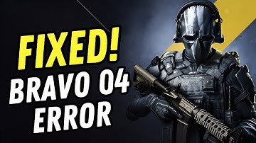 How to Fix XDefiant Bravo-04 Error