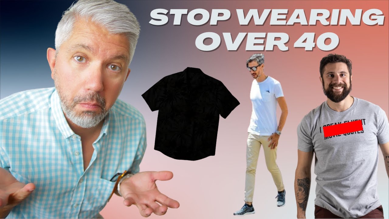 STOP Wearing This Over 40 | Style Advice Men Over 40 - YouTube