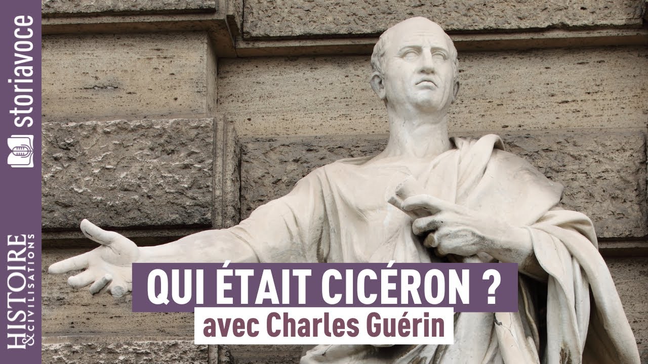 Qui était Cicéron ? avec Charles Guérin