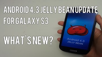 Official Android 4.3 Firmware for Samsung Galaxy S3 (GT-I9300) - What
