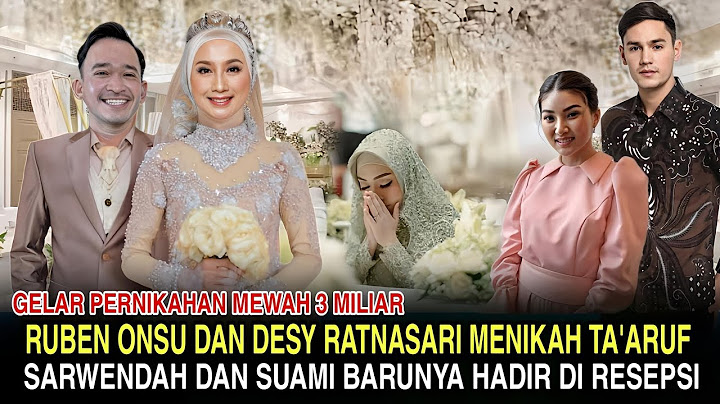 SELAMAT - Ruben Onsu dan Desy Ratnasari Resmi Menikah Ta'aruf, Sarwendah & Suaminya Hadir di Resepsi