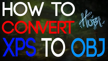 How to convert XPS files to OBJ - Tutorial