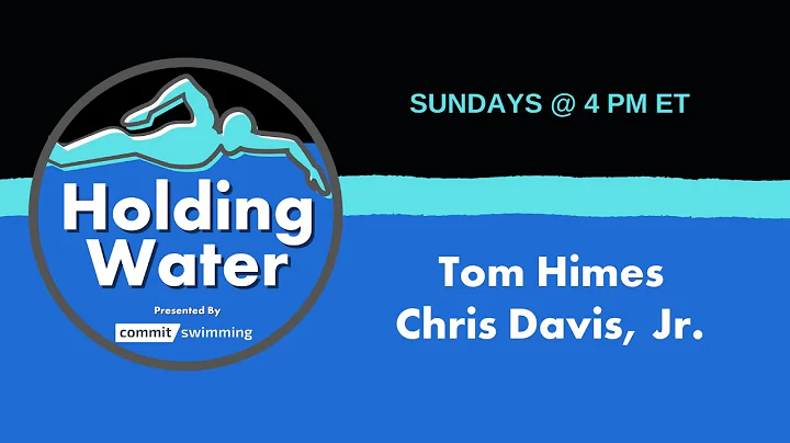 Holding Water featuring NBAC's Tom Himes and Swim ...
