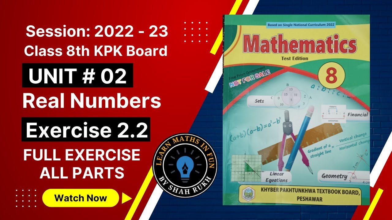 Class 8th maths exercise 2.2 Chapter 2 Real Numbers KPK board by Learn ...