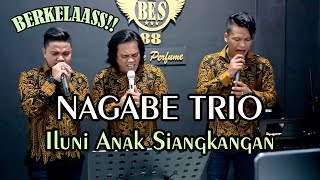 ILUNI ANAK SIANGKANGAN - NAGABE TRIO Cover Live Bersama BES 88 Parfum Mantap Bah...!!