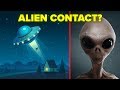 Evidence That Aliens Have Made Contact